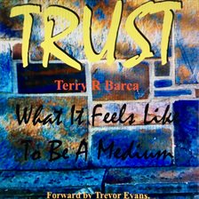 Cover image for TRUST what it feels like to be a Medium