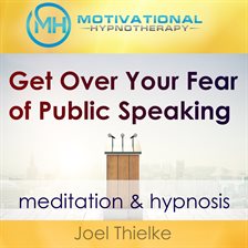 Cover image for Get Over Your Fear of Public Speaking