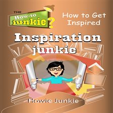 Cover image for Inspiration Junkie