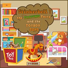 Cover image for Stinkerbell the Farting Fairy and the Toybox Toys