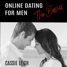 Cover image for Online Dating for Men: The Basics