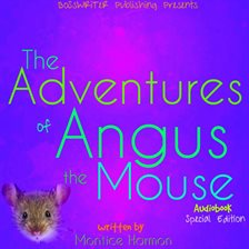 Cover image for The Adventures of Angus the Mouse