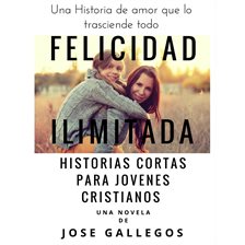 Cover image for Felicidad Ilimitada