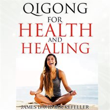 Cover image for Qigong for Health and Healing