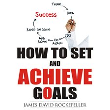 Cover image for How To Set And Achieve Goals