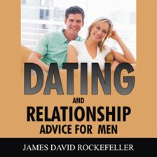 Cover image for Dating and Relationship Advice for Men