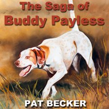 Cover image for The Saga of Buddy Payless