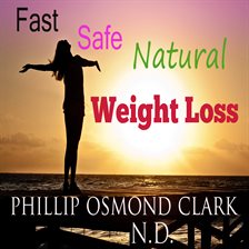 Cover image for Fast Safe Natural Weight Loss