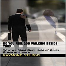 Cover image for Do You Feel God Walking Beside You?