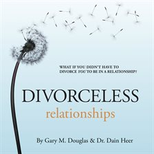 Cover image for Divorceless Relationships