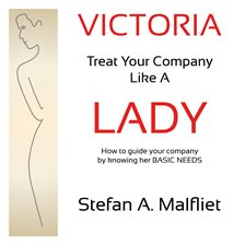 Cover image for Victoria: Treat Your Company Like A Lady