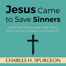 Cover image for Jesus Came to Save Sinners
