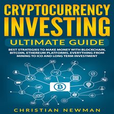 Cover image for Cryptocurrency Investing Ultimate Guide