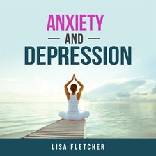Cover image for Anxiety And Depression