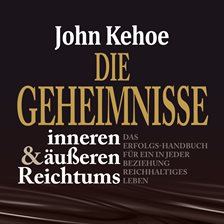 Cover image for Die Geheimnisse inneren und äußeren Reichtums