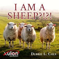 Cover image for I Am A Sheep?!?!
