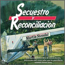 Secuestro y Reconciliación Secuestro y Reconciliación