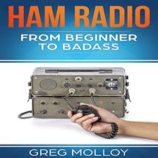Cover image for Ham Radio: From Beginner to Badass (Ham RadioRRLRRL exam, Ham Radio License)