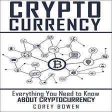 Cover image for Cryptocurrency: Everything You Need to Know About Cryptocurrency