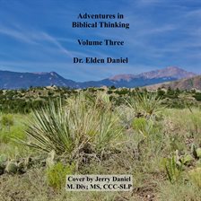 Cover image for Adventures in Biblical Thinking, Volume Three
