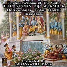 Cover image for The Story Of Ajamila Deliverence From Death