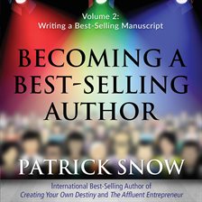 Imagen de portada para Becoming a Best-Selling Author - Volume 2: Writing a Best-Selling Manuscript