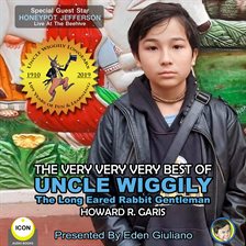 Cover image for The Very Very Very Best Of Uncle Wiggily - The Long Eared Rabbit Gentleman