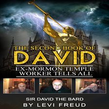 Cover image for The Second Book of David: Ex-Mormon Temple Worker Tells All