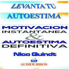 Cover image for Motivación instantánea & Autoestima definitiva