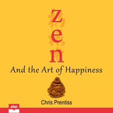 Image de couverture de Zen and the Art of Happiness