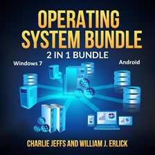 Cover image for Operating System Bundle: 2 in 1 Bundle, Windows 7, Android