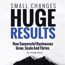 Imagen de portada para Small Change, Huge Results