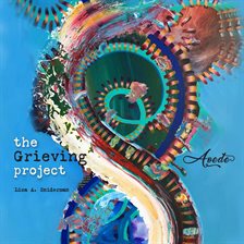 Cover image for The Grieving Project