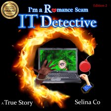 Cover image for I'm a Romance Scam IT Detective