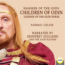 Cover image for Hammer of The Gods; Children of Odin, Legends of The Old Norse
