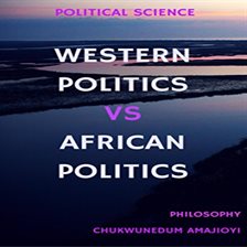 Cover image for Western Politics Vs African Politics