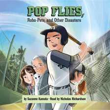 Imagen de portada para Pop Flies, Robo-Pets, and Other Disasters