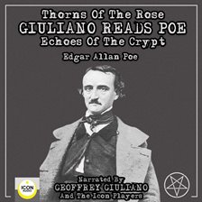 Cover image for Thorns Of The Rose - Giuliano Reads Poe Echoes Of The Crypt