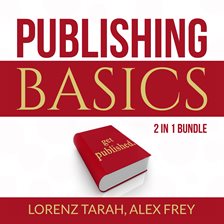 Imagen de portada para Publishing Basics Bundle: 2 in 1 Bundle, Self-Publishing and Kindle Bestseller Publishing (Librar
