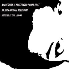 Cover image for Aggression is Frustrated Power-lust