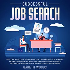 Cover image for Successful Job Search Feel Like a Lost Fish in The Middle of the Immense "Job Hunting" Ocean? Dis