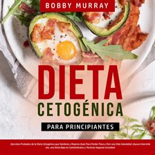 Cover image for Dieta Cetogénica Para Principiantes
