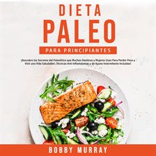 Cover image for Dieta Paleo Para Principiantes