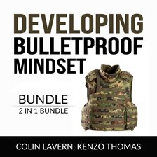 Cover image for Developing Bulletproof Mindset Bundle, 2 in 1 Bundle: Keep Sharp and Think Like a Warrior
