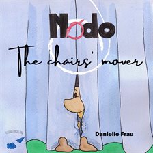 Cover image for Nodo The Chairs' Mover