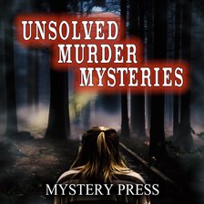 Cover image for Unsolved Murder Mysteries