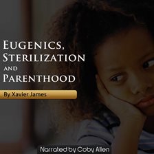 Cover image for Eugenics, Sterilization and Planned Parenthood