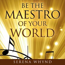 Cover image for Be The Maestro of your World