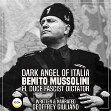 Umschlagbild für Dark Angel of Italia Benito Mussolini El Duce Fascist Dictator