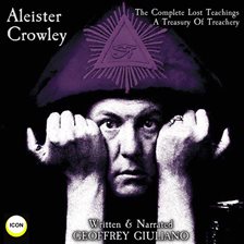 Umschlagbild für Aleister Crowley The Complete Lost Teachings: A Treasury Of Treachery